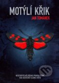 Kniha: Motýlí křik (Jan Tománek). Art And Animation studio, 2026