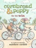 Kniha: Cornbread & Poppy for the Win (Matthew Cordell). Little, Brown Young Readers, 2024