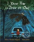 Kniha: I Know How to Draw an Owl (Hilary Horder Hippely). Holiday house, 2024