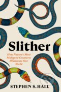 Kniha: Slither (Stephen S Hall). Grand Central Publishing, 2025