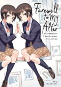 Kniha: Farewell to My Alter (Eleanor Summers, Nakatani Nio a Erin Hickman). Yen Press, 2021