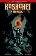 Kniha: Koshchei in Hell (Mike Mignola). , 2023