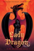 Kniha: Lady Dragon (A.M. Strickland). Feiwel and Friends, 2025