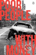 Kniha: Poor People With Money (Dominic Hoey). Puffin Books, 2022