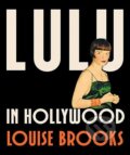 Kniha: Lulu in Hollywood (Louise Brooks). University of Minnesota Press, 2026