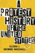 Kniha: A Protest History of the United States (Gloria J. Browne-Marshall). Beacon Press, 2026