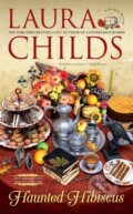Kniha: Haunted Hibiscus (Laura Childs). , 2022