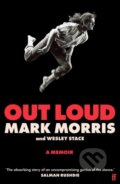 Kniha: Out Loud (Mark Morris a Wesley Stace). Faber and Faber, 2025