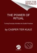 Kniha: Power of Ritual (Casper ter Kuile). HarperOne, 2021