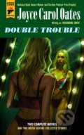 Kniha: Double Trouble (Joyce Carol Oates). Hard Case Crime, 2026