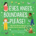Kniha: Eyes, Knees, Boundaries, Please! (Krupa Playforth). Callisto Kids, 2026