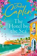 Kniha: The Hotel by the Sea (Julie Caplin). One More Chapter, 2026