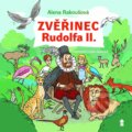 Kniha: Zvěřinec Rudolfa II. (Jitka Ludvíková). Pikola, 2026
