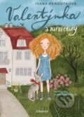 Kniha: Valentýnka a narozeniny (Ivana Peroutková). Albatros CZ, 2026