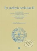 Kniha: Ex archivis ecclesiae II (Adéla Šmilauerová). Kalich, 2026