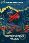 Kniha: První světová válka (Dominic Sandbrook). Host, 2026