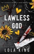 Kniha: Lawless God (Lola King). King & Hunter, 2024