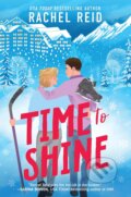 Kniha: Time to Shine (Rachel Reid). HarperCollins, 2026