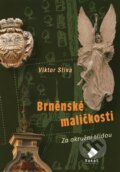 Brněnské maličkosti 2 - Viktor Sliva, 2016