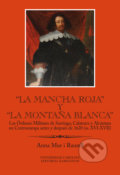 La Mancha Roja y la Montaňa Blanca - Anna Mur i Raurell, Univerzita Karlova v Praze, 2018