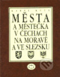 Města a městečka v Čechách, na Moravě a ve Slezsku 2 - Karel Kuča, 2000