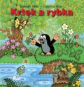 Krtek a rybka - Kateřina Miler (ilustrácie), Zdeněk Miler (ilustrácie), Svatojánek, 2012