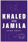 Kniha: Khaled and Jamila (Ameri Anan). Independently Published, 2026