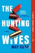 Kniha: Hunting Wives (May Cobb). , 2022