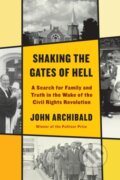 Kniha: Shaking the Gates of Hell (John Archibald). , 2021