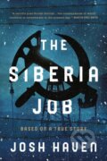 Kniha: Siberia Job (Josh Haven). , 2023