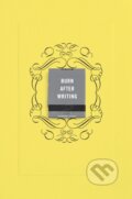 Kniha: Burn After Writing (Yellow) (Sharon Jones). , 2021