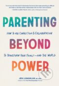Kniha: Parenting Beyond Power (Jen Ms Lumanlan). Sasquatch, 2023