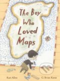 Kniha: Boy Who Loved Maps (Kari Allen). Random House Childrens Books, 2022