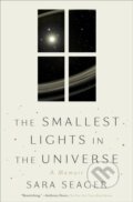 Kniha: Smallest Lights in the Universe (Sara Seager). Crown, 2021