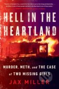 Kniha: Hell in the Heartland (Jax Miller). , 2021