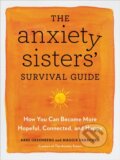Kniha: Anxiety Sisters' Survival Guide (Abbe Greenberg a Maggie Sarachek). , 2021