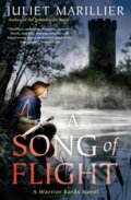 Kniha: Song of Flight (Juliet Marillier). , 2021