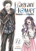 Kniha: The Fragrant Flower Blooms With Dignity 11 (Saka Mikami). Kodansha Comics, 2026