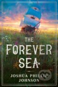 Kniha: Forever Sea (Joshua Phillip Johnson). , 2021