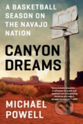 Kniha: Canyon Dreams (Michael Powell). , 2021