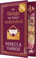 Kniha: Things We Leave Unfinished (SIGNED) (Rebecca Yarros). , 2026