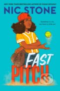 Kniha: Fast Pitch (Nic Stone). , 2021