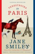Kniha: Perestroika in Paris (Jane Smiley). , 2021
