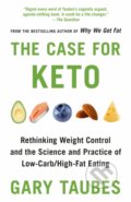 Kniha: Case for Keto (Gary Taubes). , 2021