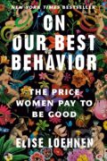Kniha: On Our Best Behavior (Elise Loehnen). Random House Publishing Group, 2025