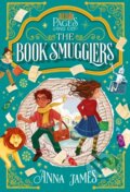 Kniha: Pages & Co.: The Book Smugglers (Anna James). Penguin Young Readers Group, 2021