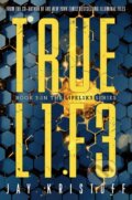 Kniha: TRUEL1F3 (Truelife) (Jay Kristoff). Random House Childrens Books, 2021
