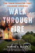 Kniha: Walk through Fire (Yasmine Ali). Citadel, 2023