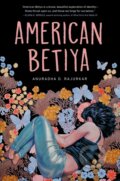 Kniha: American Betiya (Anuradha D. Rajurkar). Knopf Books for Young Readers, 2021