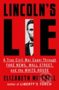 Kniha: Lincoln's Lie (Elizabeth Mitchell). , 2022